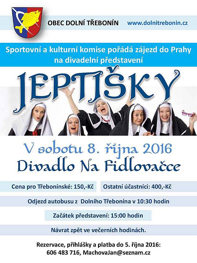 Zájezd: Divadlo Na Fidlovačce - Jeptišky, 8.10.2016