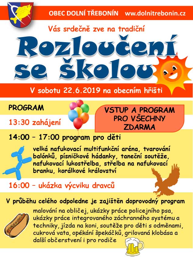 Rozloučení se školou, sobota 22.6.2019, obecní hřiště Dolní Třebonín