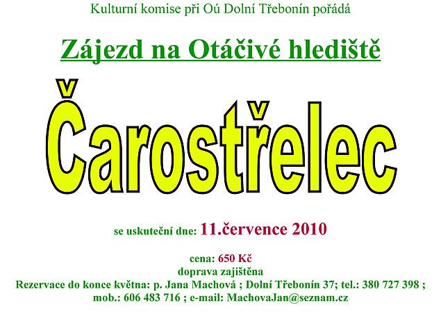 Čarostřelec - Otáčivé hlediště 11.7.2010