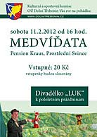 Divadélko „LUK“ k pololetním prázdninám 2012