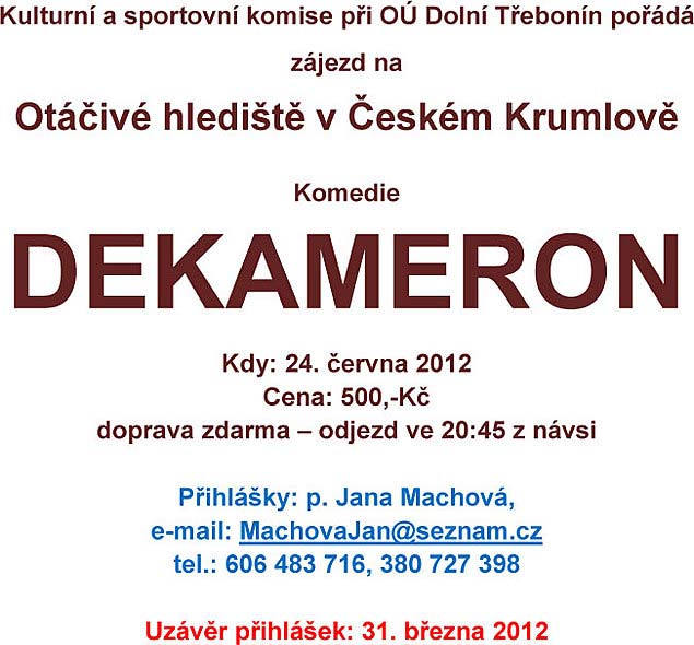 Otáčivé hlediště 2012 - Decameron