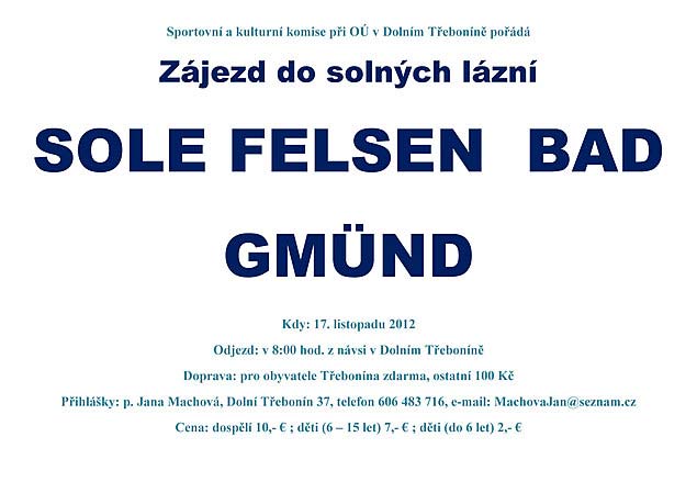 Zájezd do solných lázní SOLE FELSEN BAD GMÜND 17. listopadu 2012