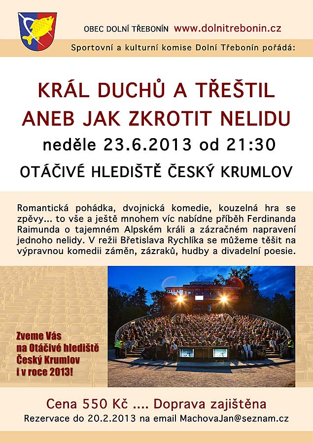 Otáčivé hlediště 23.6.2013 - Král duchů a Třeštil aneb Jak zkrotit nelidu