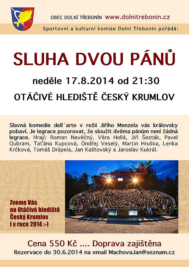 Zájezd na představení SLUHA DVOU PÁNŮ  neděle 17.8.2014 od 21:30 OTÁČIVÉ HLEDIŠTĚ ČESKÝ KRUMLOV